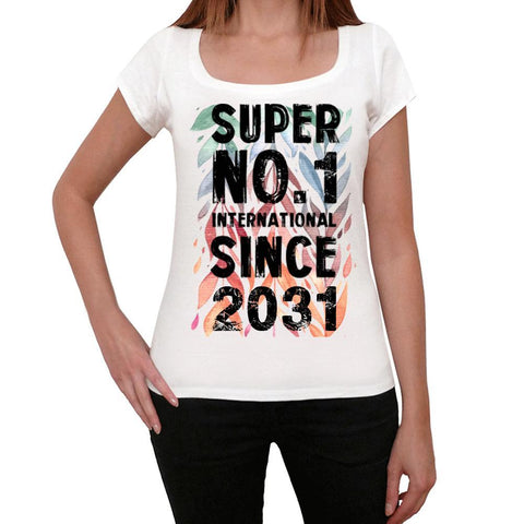 2031, Super No.1 Since 2031 Women's T-shirt White Birthday Gift 00505
