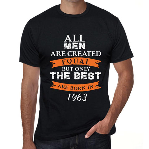 1963, Only the Best are Born in 1963 Men's T-shirt Black Birthday Gift 00509